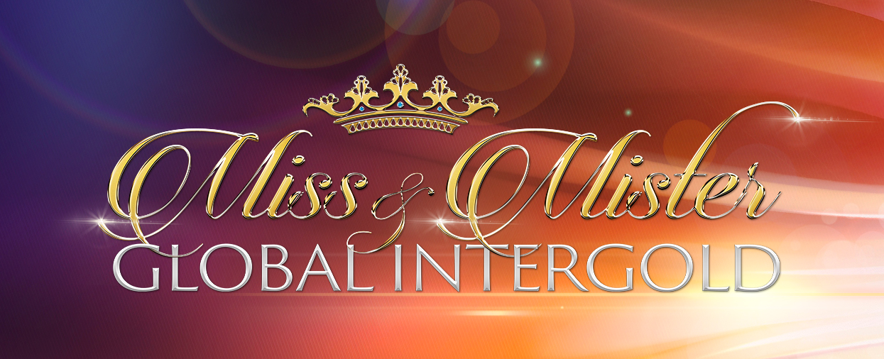 MISS & MISTER GLOBAL INTERGOLD CONTEST